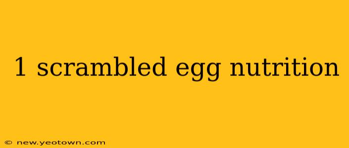 1 scrambled egg nutrition