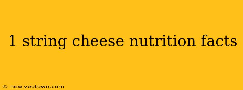 1 string cheese nutrition facts