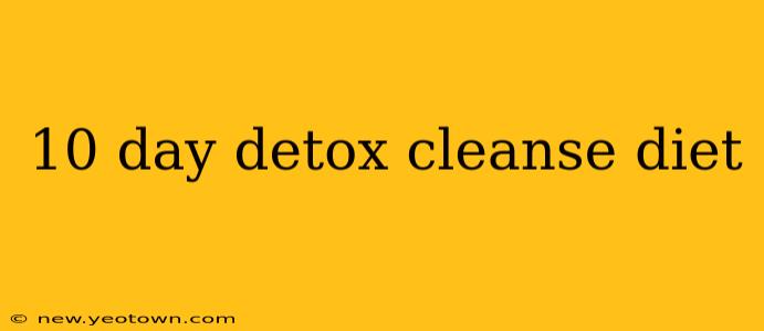10 day detox cleanse diet