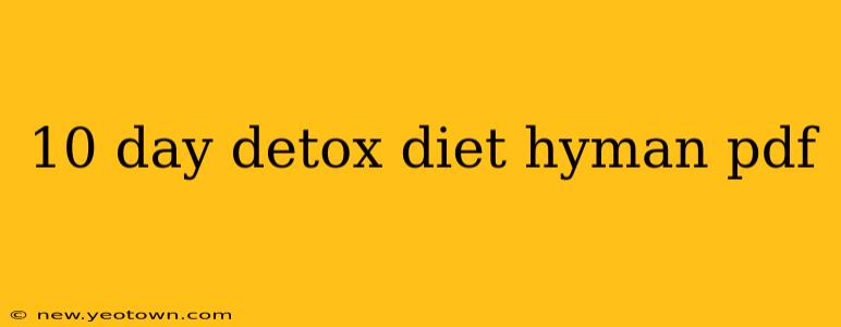 10 day detox diet hyman pdf