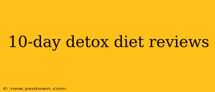 10-day detox diet reviews