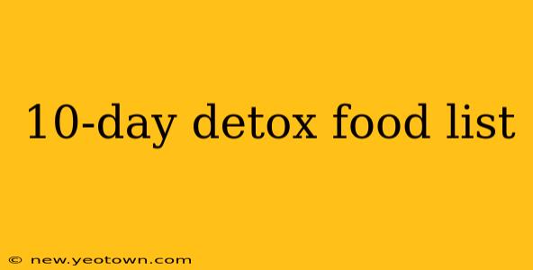 10-day detox food list