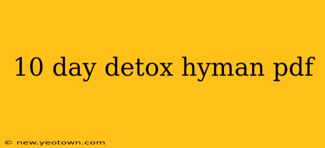 10 day detox hyman pdf