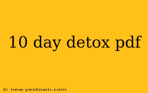 10 day detox pdf