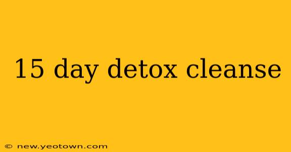 15 day detox cleanse