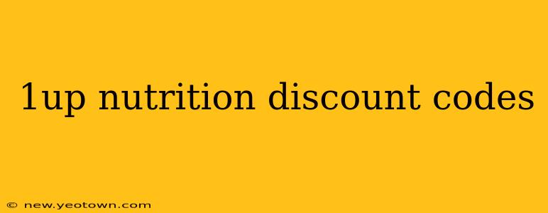 1up nutrition discount codes