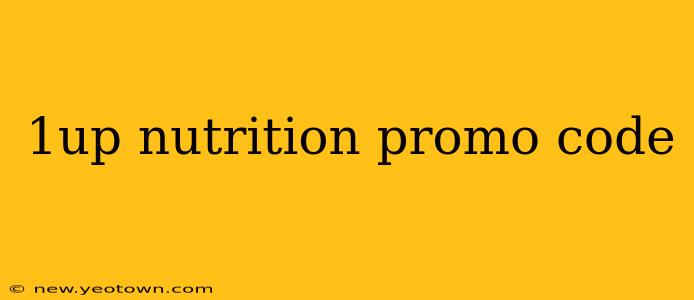 1up nutrition promo code
