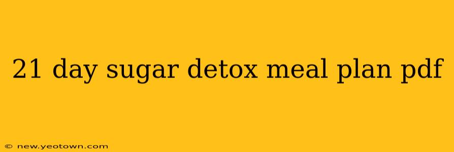21 day sugar detox meal plan pdf