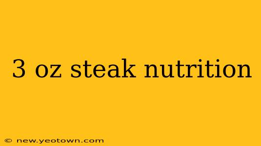 3 oz steak nutrition