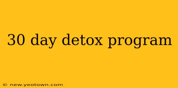 30 day detox program