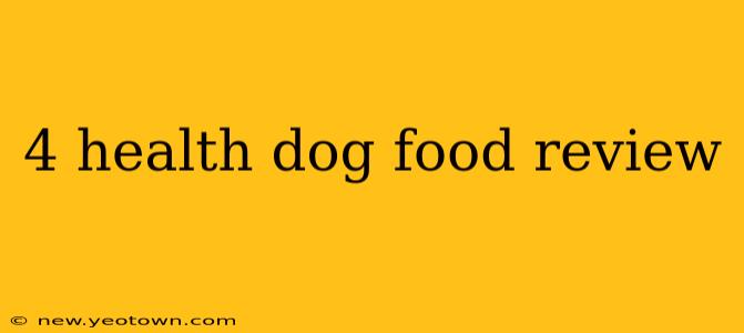 4 health dog food review