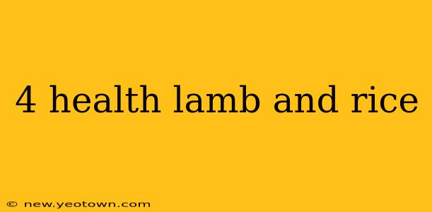 4 health lamb and rice