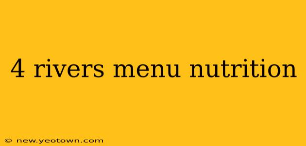 4 rivers menu nutrition