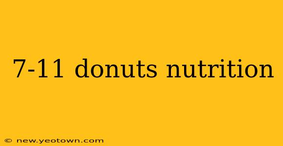7-11 donuts nutrition