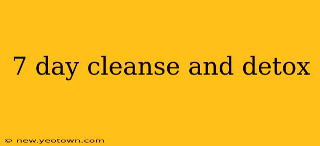 7 day cleanse and detox
