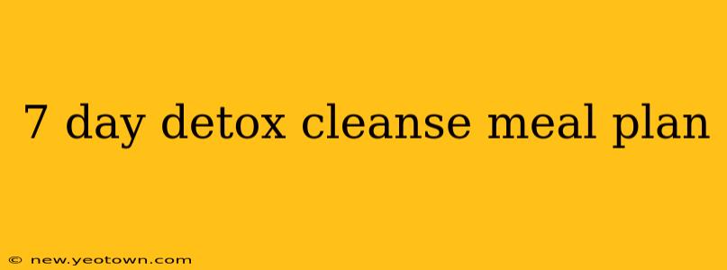 7 day detox cleanse meal plan