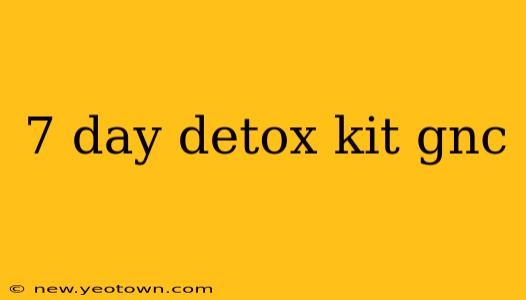 7 day detox kit gnc