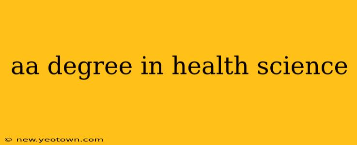 aa degree in health science