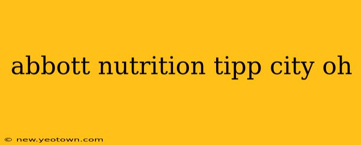 abbott nutrition tipp city oh