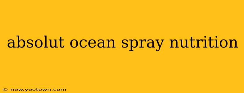 absolut ocean spray nutrition