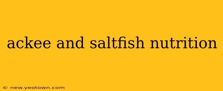 ackee and saltfish nutrition