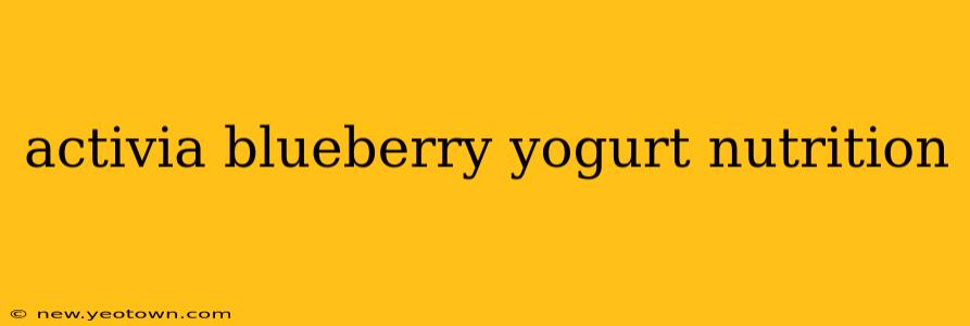 activia blueberry yogurt nutrition