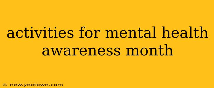 activities for mental health awareness month