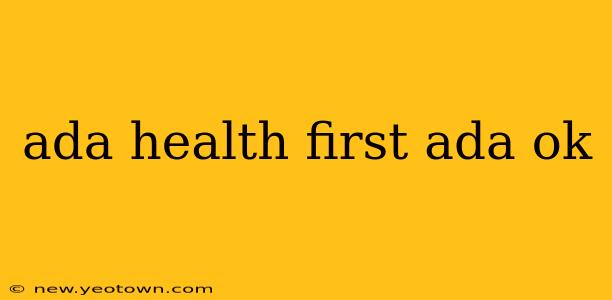 ada health first ada ok
