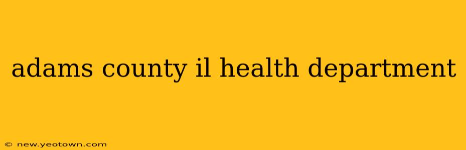 adams county il health department