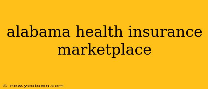 alabama health insurance marketplace
