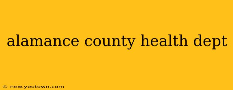 alamance county health dept