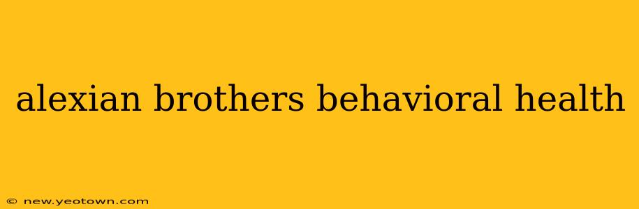 alexian brothers behavioral health