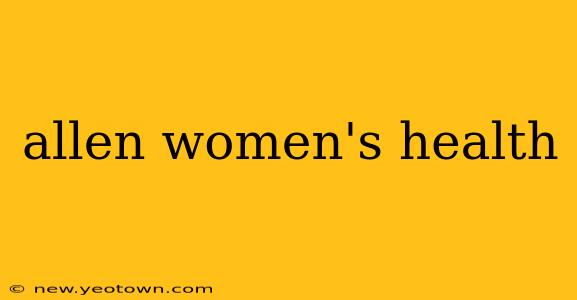 allen women's health