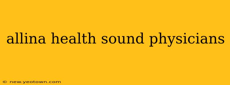 allina health sound physicians