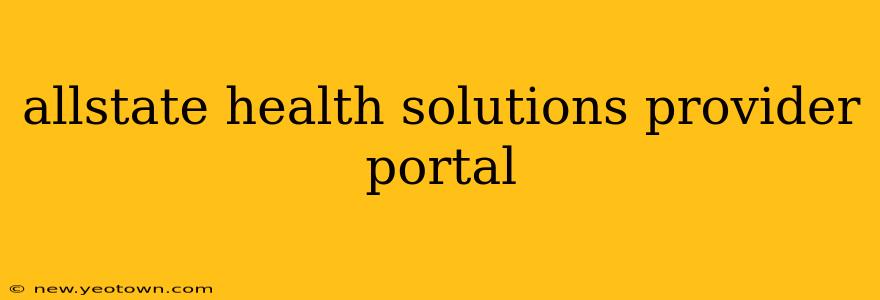 allstate health solutions provider portal
