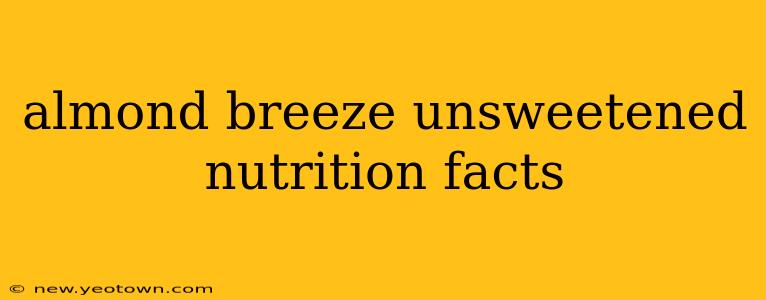 almond breeze unsweetened nutrition facts