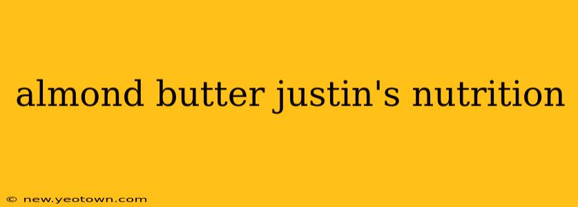 almond butter justin's nutrition