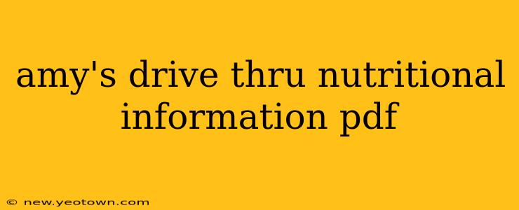 amy's drive thru nutritional information pdf