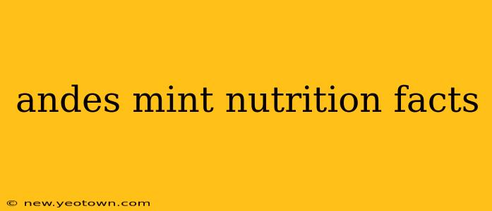 andes mint nutrition facts