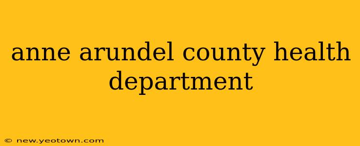 anne arundel county health department