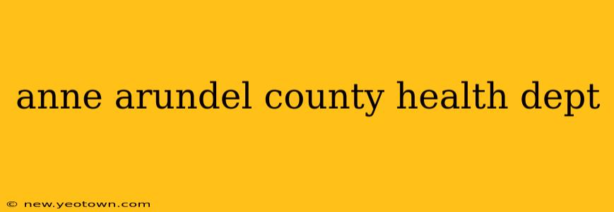 anne arundel county health dept