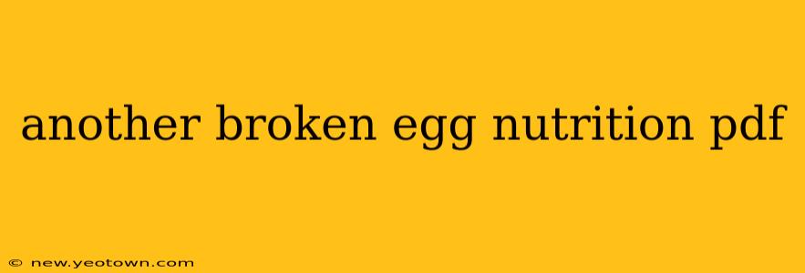 another broken egg nutrition pdf