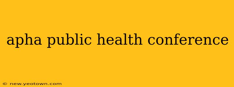 apha public health conference