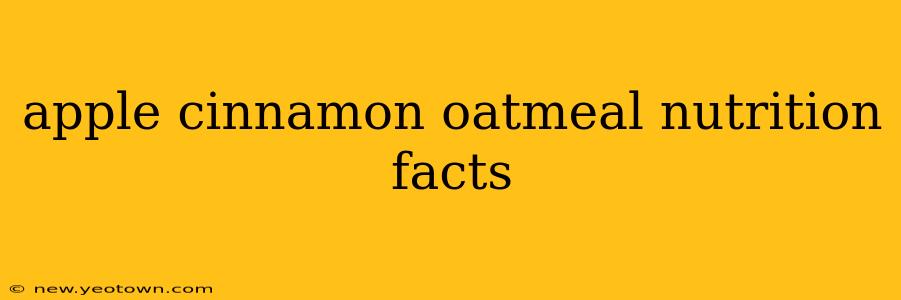 apple cinnamon oatmeal nutrition facts