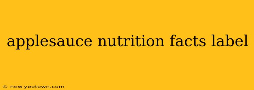 applesauce nutrition facts label