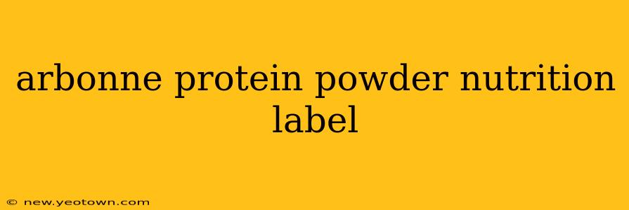 arbonne protein powder nutrition label