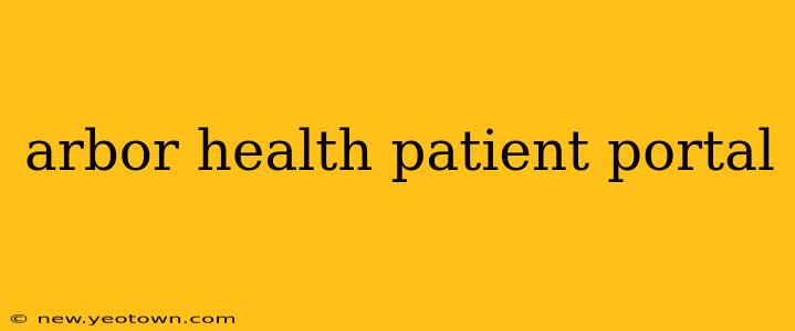 arbor health patient portal
