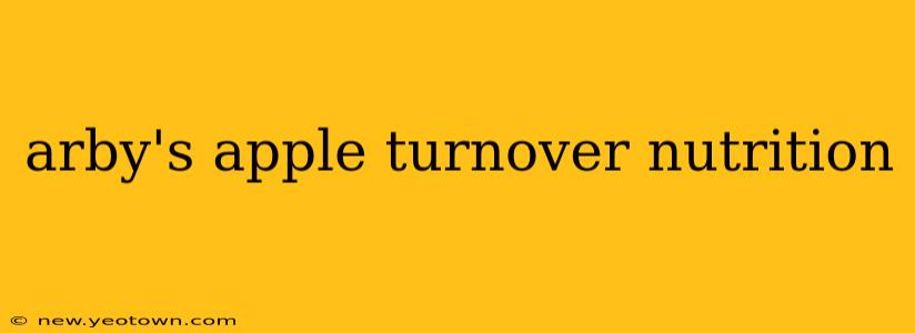 arby's apple turnover nutrition
