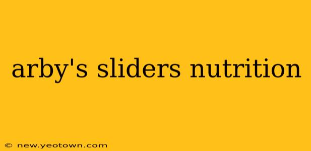 arby's sliders nutrition