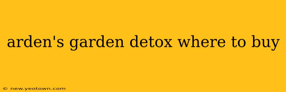 arden's garden detox where to buy